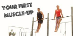 Tips to Achieve Your First Muscle Up